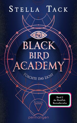 Black Bird Academy - Fürchte das Licht