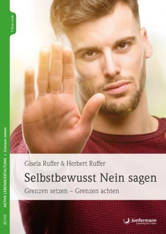 Gisela Ruffer & Herbert Ruffer: Selbstbewusst Nein sagen