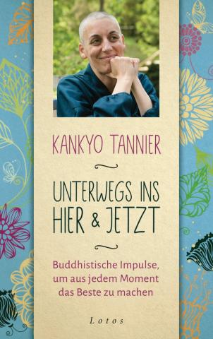 Kankyo Tannier - Unterwegs ins Hier & Jetzt